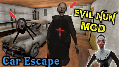 How To Win Granny V Car Escape Granny Evil Nun Atmosphere Youtube