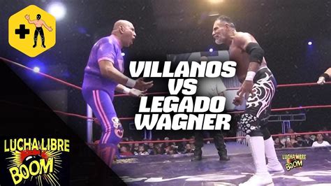 Villano Iv Y La Dinast A Imperial Vs Dr Wagner Jr Y El Legado Wagner