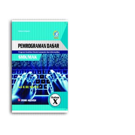 Jual Buku Sekolah Pemrograman Dasar Program Keahlian Teknik Komputer