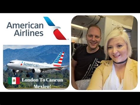 London Heathrow To Canc N Mexico American Airlines Connecting Flight