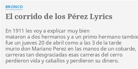 El Corrido De Los P Rez Lyrics By Bronco En Les Voy