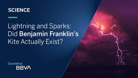 Lightning And Sparks Did Benjamin Franklins Kite Actually Exist