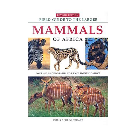 Field Guide to the Larger Mammals of Africa – Nature Kenya