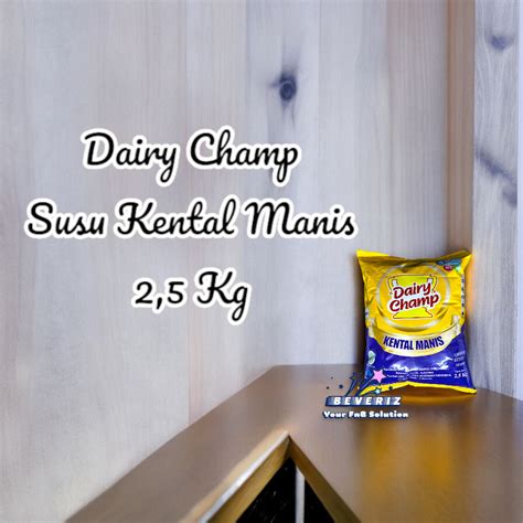 Jual Dairy Champ Susu Kental Manis Pouch Krimer Kental Manis Kemasan