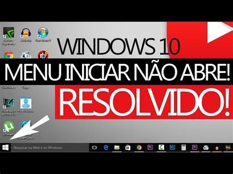 Menu Iniciar N O Abre Windows Resolvido Sucesso Youtube