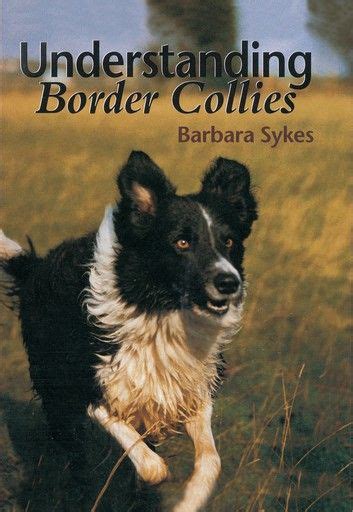 Understanding Border Collies Ebook By Barbara Sykes Rakuten Kobo