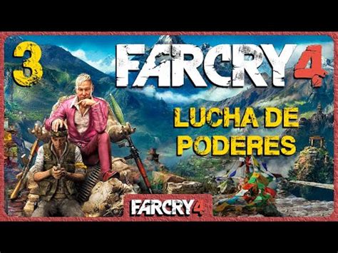 FAR CRY 4 Ajay Ghale Un tipo Muy Majo 3 Gameplay Español PC