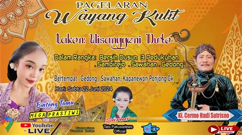 Live Pagelaran Wayang Kulit Dalang Ki Cermo Hadi Sutrisnon Lakon