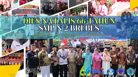 Dies Natalis Ke 66 Smp Negeri 2 Brebes Youtube