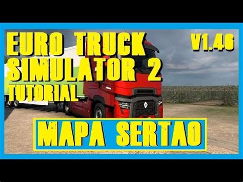 Euro Truck Simulator Tutorial Standalone Mapa Sertao By Marcel