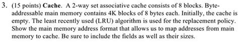 SOLVED 3 15 Points A 2 Way Set Associative Cache Consists Of 8 Blocks