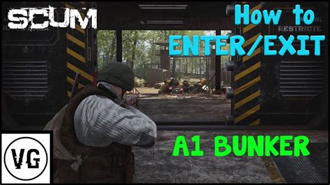 A1 Bunker Enter Exit Tutorial How To Run Bunkers Scum Walkthrough