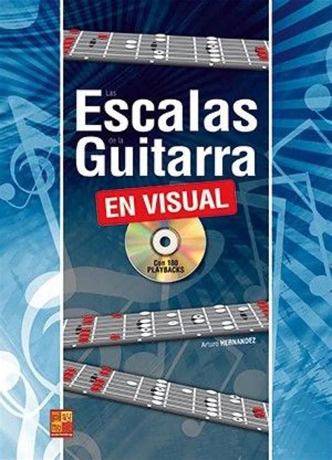 Las Escalas De La Guitarra En Visual Von Arturo Hernandez Gitarre Noten