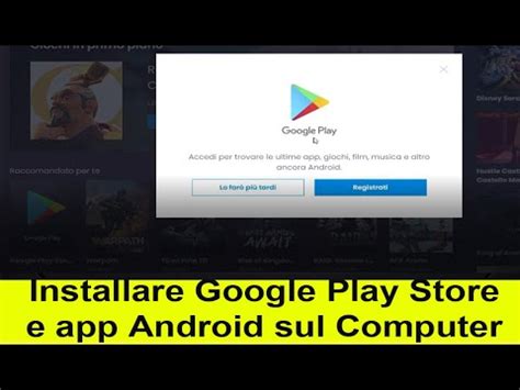 Scaricare Google Play Store Su Computer Pc Windows Tutorial Youtube