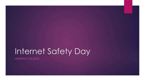 Midkent College Internet Safety Day Ppt