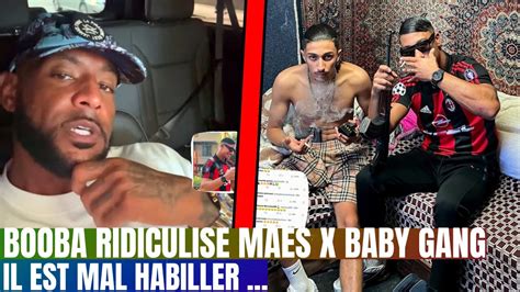 Booba Ridiculise Le Feat Entre Maes Et Baby Gang Mocro Mafia Il Est