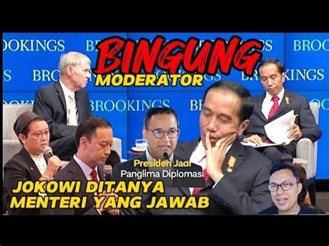 Jokowi Bingung Jawab Pertanyaan Bahasa Inggris YouTube