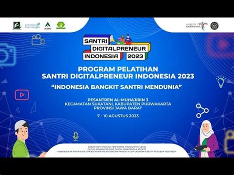 SANTRI DIGITALPRENEUR INDONESIA 2023 INDONESIA BANGKIT SANTRI