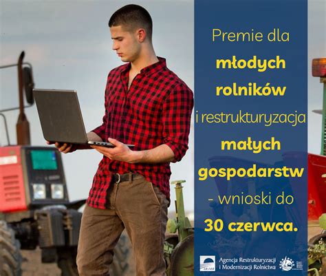 Premie dla młodych rolników i restrukturyzacja małych gospodarstw