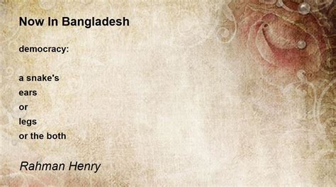 Now In Bangladesh By Rahman Henry Now In Bangladesh Poem