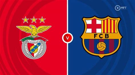 Benfica Vs Barcelona Prediction And Betting Tips