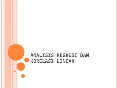 Ppt Analisis Regresi Dan Korelasi Linear Dokumen Tips