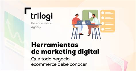 Conceptos básicos de Marketing Digital para eCommerce Trilogi Blog