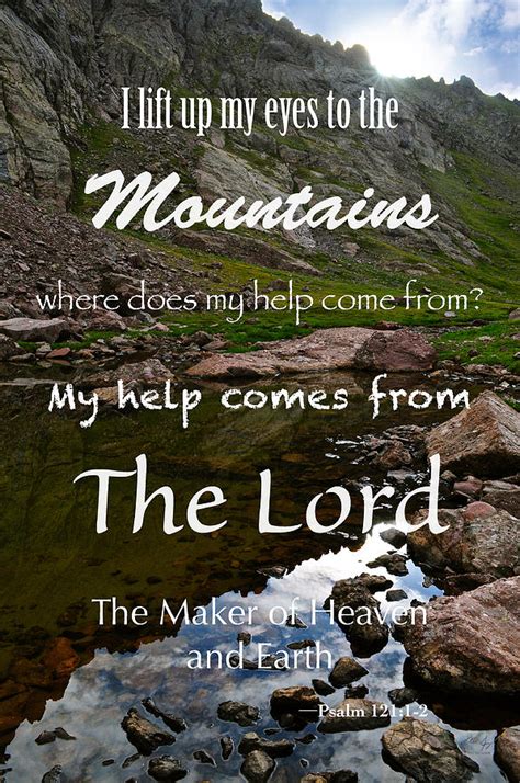 I Lift My Eyes To The Mountains Psalm 121 Photograph By Aaron Spong