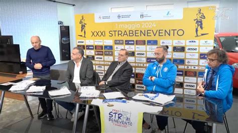 VIDEO Si Alza Il Sipario Sulla Strabenevento Presentata La 31esima