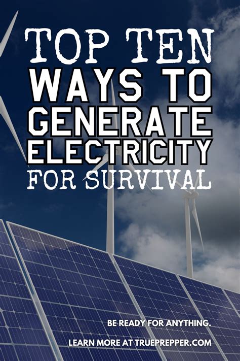 ways  generate electricity  survival trueprepper