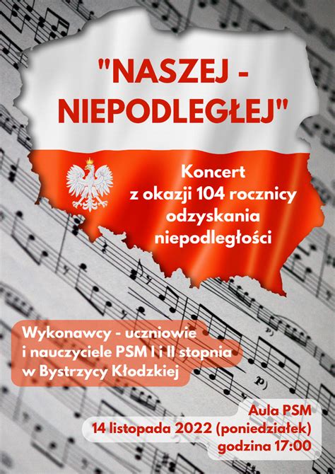 Koncert Naszej Niepodleg Ej Listopada Pa Stwowa Szko A