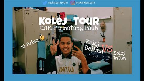 Kolej Tour Uitm Permatang Pauh Degree Life Youtube