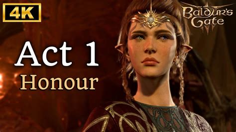 BALDUR S GATE 3 ACT 1 Honour Mode Walkthrough 4K 60 FPS No Commentary