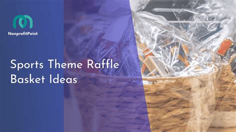 15 Must Try Sports Themed Raffle Basket Ideas Unleash The Fan In You