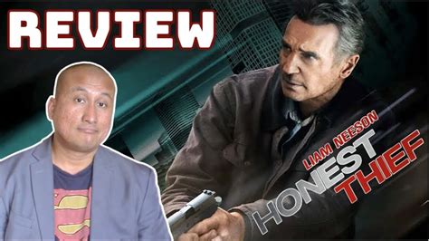 Movie Review HONEST THIEF Starring Liam Neeson YouTube