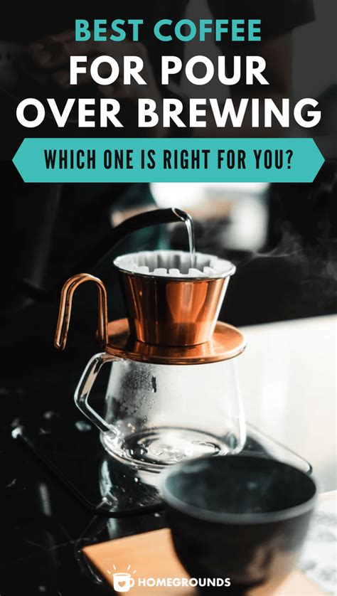 Best Coffee For Pour Over