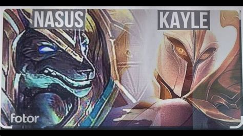 Sempre Bom Enfrentar Um Kayle Nasus Vs Kayle Youtube