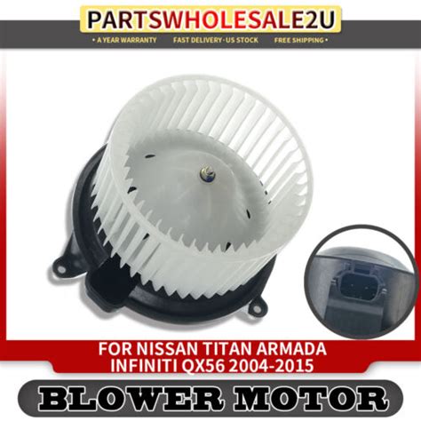 Blower Motor W Fan Cage For Nissan Titan 04 15 Armada 05 15 Infiniti