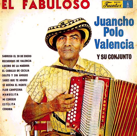 MELODIAS DE COLOMBIA Juancho Polo Valencia Y Su Conjunto El Fabuloso