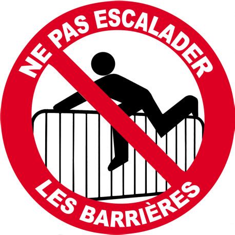 Sticker Autocollant Ne Pas Escalader Les Barri Res Cm