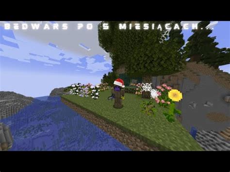 POWRÓT PO 5 MIESIĄCACH DO BEDWARS YouTube