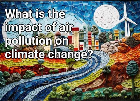 What is the impact of air pollution on climate change? – Eco.Gov.Capital