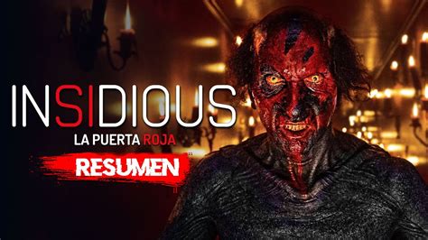 La Noche Del Demonio La Puerta Roja Insidious Resumen En Hot