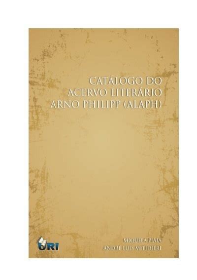 Catálogo do acervo literário Arno Philipp URI Universidade