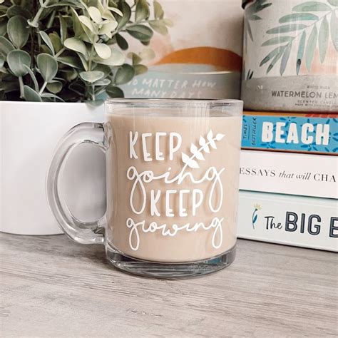 Keep Going Keep Growing Clear Mug, Iced Coffee, Custom, Aesthetic ...