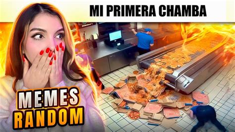 Reaccionando A Memes Random Youtube