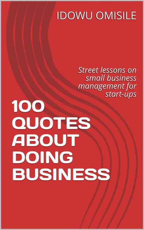 Buy 100 Quotes About Doing Business By Idowu Omisile On Selar Co