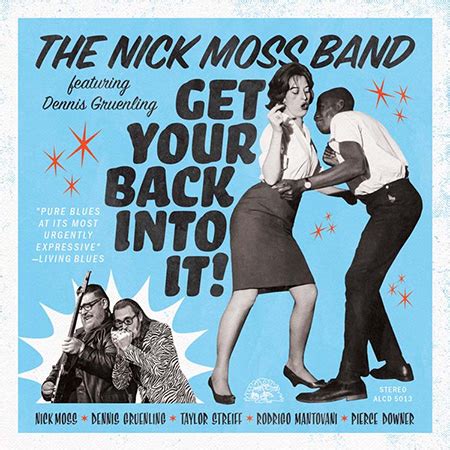 Nick Moss Band Featuring Dennis Gruenling To Release Get Your Back