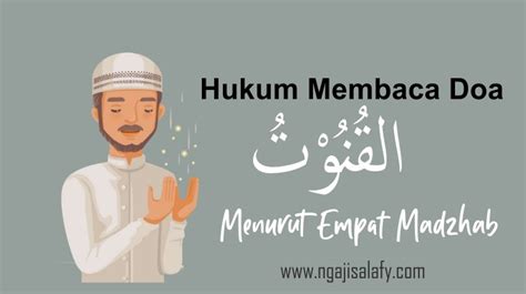 Lirik Qunut Nazilah Bacaan Doa Qunut Nazilah Lengkap Sesuai Sunnah