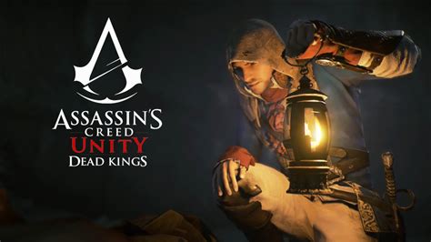 Assassins Creed Unity Dead Kings Dlc Gameplay Walkthrough Part 2 Buried Words Contd Youtube